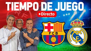 Directo del Barcelona 04 Real Madrid en Tiempo de Juego COPE [upl. by Auqemahs]