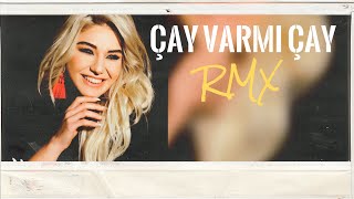 Gizem Kara  Çay Varmı Çay RMX Prod Yusuf Tomakin [upl. by Radie]