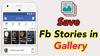 How To Download Facebook Stories In your Phone  How To Save Facebook Story Medialand Videos [upl. by Nepets]