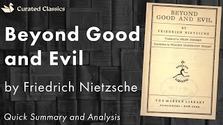 Beyond Good and Evil by Friedrich Nietzsche  Quick Summary amp Analysis [upl. by Oilut]