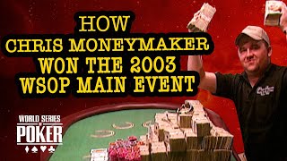 How Chris Moneymaker Won the 2003 WSOP Main Event [upl. by Thomajan]