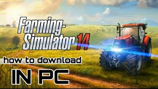 how to download FS 14 GAME in pc [upl. by Lamarre428]