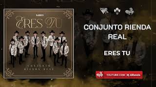 Conjunto Rienda Real  Eres Tu  2022 [upl. by Freida]