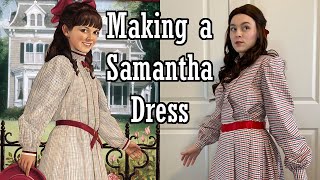 Becoming Samantha Parkington  Making an American Girl Doll Dress [upl. by Chandler]