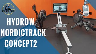 Hydrow vs NordicTrack vs Concept2 Rowing Machines  Rower Comparison Review [upl. by Aeduj]