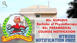 NTRUHS NOTIFICATION 2022  BPT BSc NURSING PARAMEDICAL COURSES NOTIFICATION [upl. by Mcgurn796]