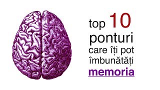 top 10 ponturi care îți pot îmbunătăți memoria [upl. by Anayaran323]