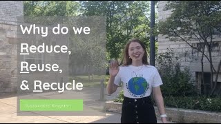 Why Reduce Reuse amp Recycle [upl. by Madonia]