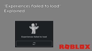 Experiences failed to load  ROBLOX error codes explained [upl. by Oshinski]