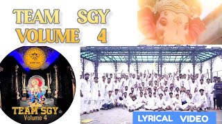 Team SGY VOL  4 Lyrical Song  Gajamukhuda Lambodara Song  Lord Ganesh Songs  Peddapuli Eshwar [upl. by Ardnuas410]