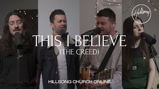 This I Believe The Creed Church Online  Hillsong Worship [upl. by Anemolihp]