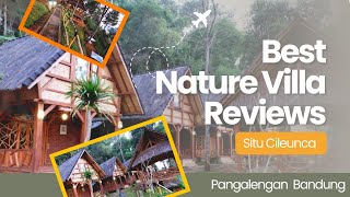 VILLA TERBAIK DI SITU CILEUNCA PANGALENGAN BANDUNG [upl. by Enirod]