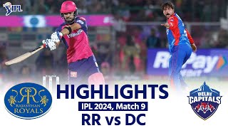 RR vs DC IPL 2024 Highlights Rajasthan Royals vs Delhi Capitals Today Full Match Highlights  IPL [upl. by Eanel]