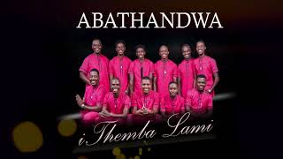 Abathandwa  Ithemba Lami Official Audio [upl. by Bean]