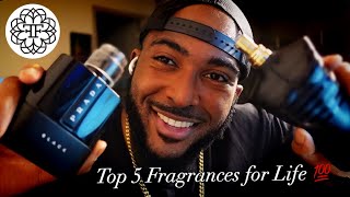 Top 5 Fragrances for Life [upl. by Pancho131]