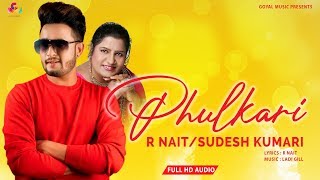 R Nait  Sudesh Kumari  Phulkari  Goyal Music  New Punjabi Song 2020  Latest Punjabi Songs 2020 [upl. by Wagstaff]