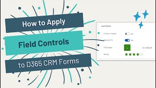 How to add field controls to Dynamics 365 CRM forms [upl. by Esekram65]