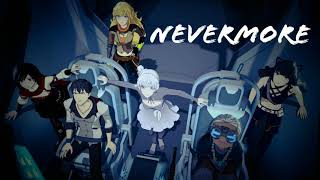 Nevermore  Jeff amp Casey Lee Williams feat Adrienne Cowan  RWBY Volume 6 OST [upl. by Azilef]