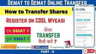 How to Transfer Shares  Demat to Demat Online Shares Transfer  Register on CDSL Easiest Part 2 [upl. by Adnilre176]