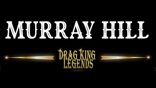 Drag King Legends tribute  Murray Hill [upl. by Chick]