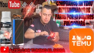 PROBAMOS 💢ESTE PRODUCTO DE🤔TEMU 💢PARA LIMPIAR FAROS👍 [upl. by Eidna]