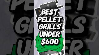 Best Pellet Grills Under 600  Jan 2024 [upl. by Llertnod]