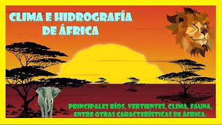 Clima e hidrografía de África [upl. by Nnael]