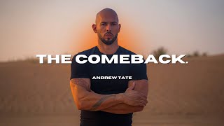 Andrew Tate  The Comeback  Motivational Speech Compilation [upl. by Ninon]