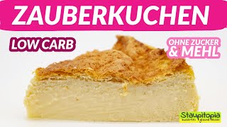 Zauberkuchen ohne Zucker  ein wahrhaft magischer Low Carb Kuchen I Low Carb Magic Cake Rezept [upl. by Ainnat476]