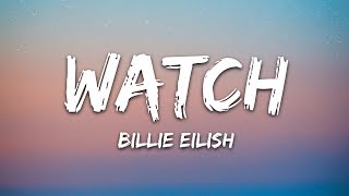 Billie Eilish  watch Lyrics [upl. by Terencio8]