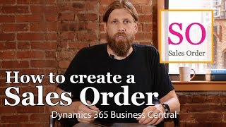 Dynamics 365 Business Central How to Create a Sales Order [upl. by Salaidh]