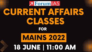 Current Affairs Classes For Mains 2022 by Dipin Sir  Starts from 18 June 2022  1100AM [upl. by Ayoted989]