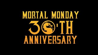 Mortal Monday 30th Anniversary Retrospective [upl. by Hoffer819]