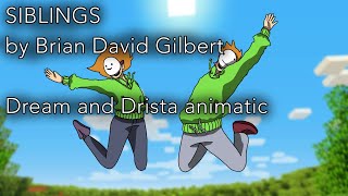 DRISTA AND DREAM ANIMATIC Siblings [upl. by Ahsemad77]