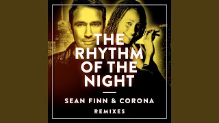 The Rhythm of the Night Extended Mix [upl. by Einnor]