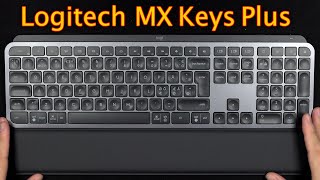 Logitech MX Keys Plus  Unboxing amp Setup [upl. by Ecyob]