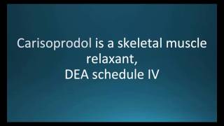 How to pronounce carisoprodol Soma Memorizing Pharmacology Flashcard [upl. by Hisbe]