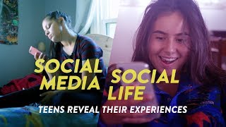 Social Media Social Life Teens Reveal Their Experiences [upl. by Alleuqcaj710]