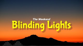 The Weekend  Blinding Lights Lyrics [upl. by Metzgar]