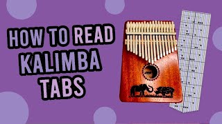 Kalimba Basics How to READ KALIMBA TABS in 10 minutes [upl. by Reitrac]