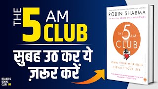 Morning Habits of Most Successful People  The 5am Club by Robin Sharma Book Summary in Hindi [upl. by Wichern]