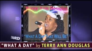 Terry Ann Douglas  What A Day That Will Be [upl. by Eicarg]