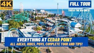 4K EVERYTHING at Cedar Point  All Rides  Areas  POVs  Complete Tour and Tips [upl. by Hamrah]