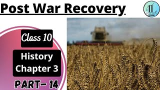 Post War Recovery  The InterWar Economy  The Making of Global World  Class 10 History Ch 3 [upl. by Rubi]