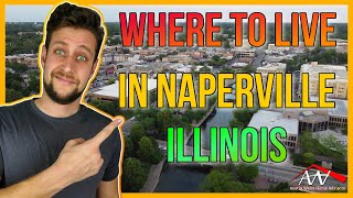 Where to Live in Naperville  Moving to Naperville Illinois 2023 [upl. by Breh]