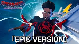 『Whats Up Danger』ACROSS THE SPIDERVERSE OST  EPIC REMIX [upl. by Aileduab228]