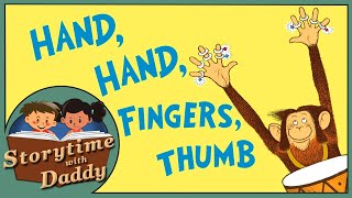 🖐🏼 Hand Hand Fingers Thumb  Storytime with Daddy  Childrens Books Read Aloud [upl. by Alyhc248]