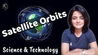 Science amp Technology Satellite and Orbits  Types of Orbits  Space Missions with Maam Richa [upl. by Waite]