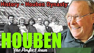 HOUBEN Dynasty  quotThe Perfect Teamquot [upl. by Ashil]