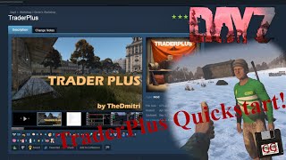 DayZ PC  TraderPlus  How to install and setup [upl. by Ettenajna]